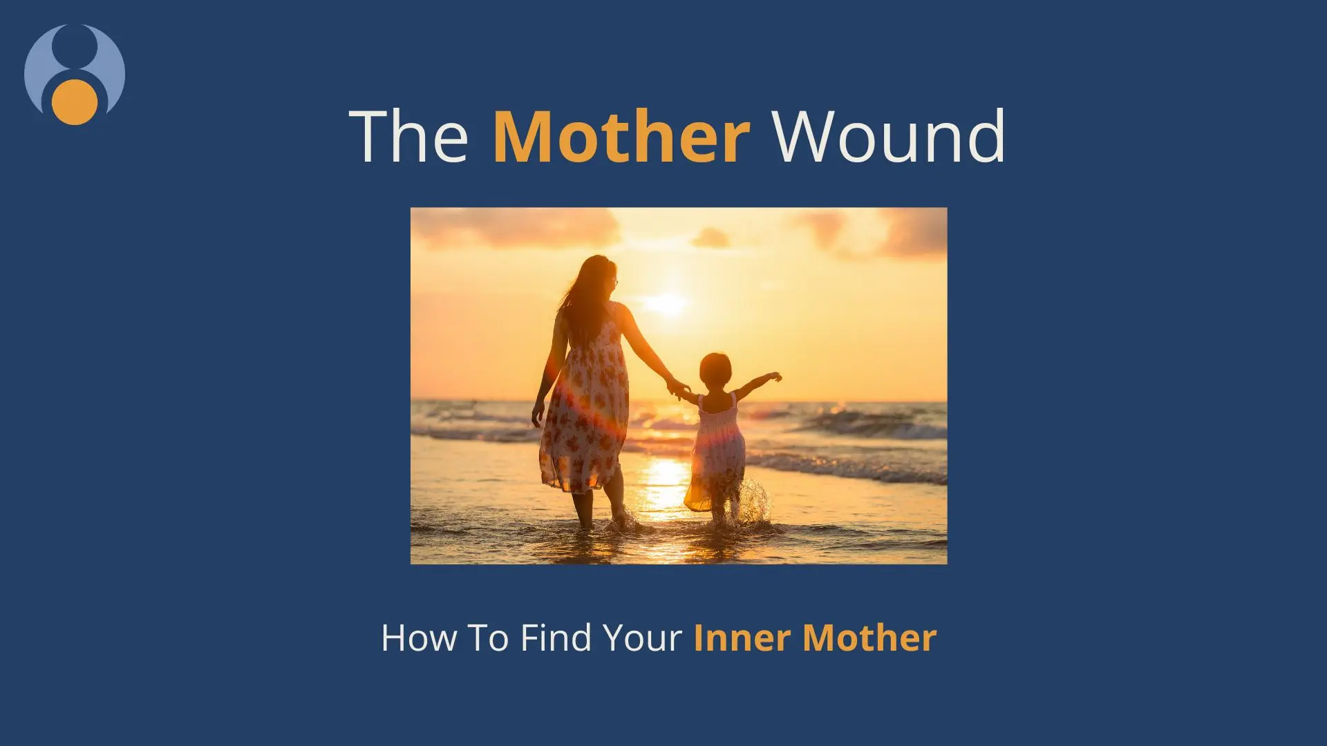 The Mother Wound